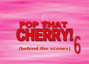 Pop That Cherry #6, Scene 6