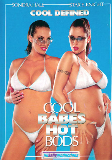 Cool Babes Hot Bods