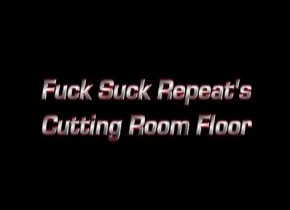 Fuck Suck Repeat, Scene 4
